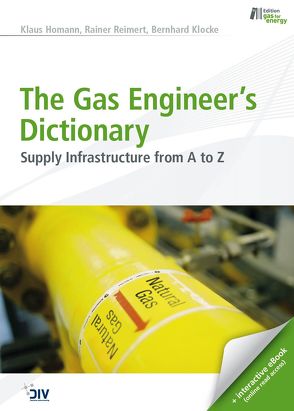 The Gas Engineer’s Dictionary von Homann,  Klaus, Klocke,  Bernhard, Reimert,  Rainer