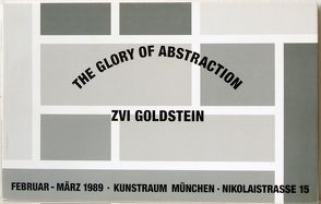The Glory of Abstraction von Courtesy,  Koury W, Hohenthal,  Diana, Lehmann,  Yoram, Ormrod,  John, Schmidt-Wulffen,  Stephan, Tacke,  Michael