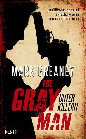 The Gray Man – Unter Killern von Greaney,  Mark