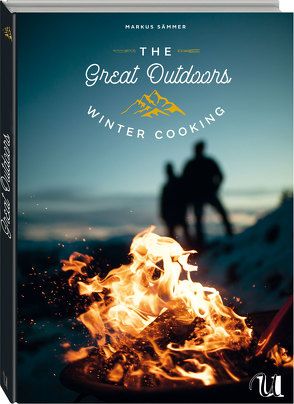 The Great Outdoors – Winter Cooking von Sämmer,  Markus
