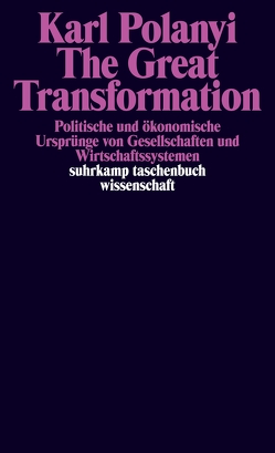 The Great Transformation von Jelinek,  Heinrich, MacIver,  R.M., Polanyi,  Karl