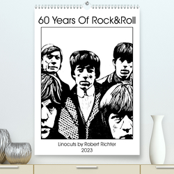 The Greatest Rock ’n Roll Band (Premium, hochwertiger DIN A2 Wandkalender 2023, Kunstdruck in Hochglanz) von Richter,  Robert