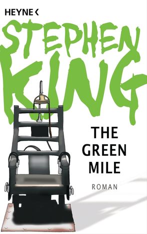 The Green Mile von King,  Stephen