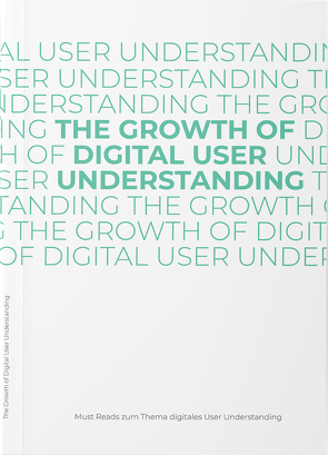 The Growth of Digital User Understanding