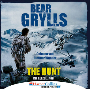 The Hunt – Die letzte Jagd von Grylls,  Bear, Wunder,  Dietmar