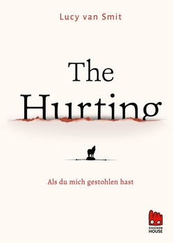 The Hurting von Smit,  Lucy van, Zeitz,  Sophie