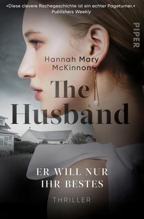 The Husband – Er will nur ihr Bestes von Clewing,  Ulrike, McKinnon,  Hannah Mary