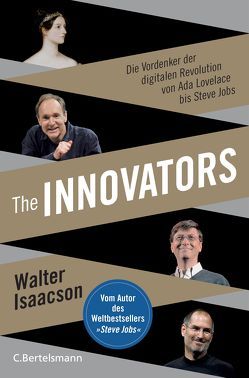 The Innovators von Isaacson,  Walter, Kuhlmann-Krieg,  Susanne