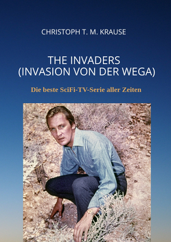 The Invaders (Invasion von der Wega) von Krause,  Christoph T. M.