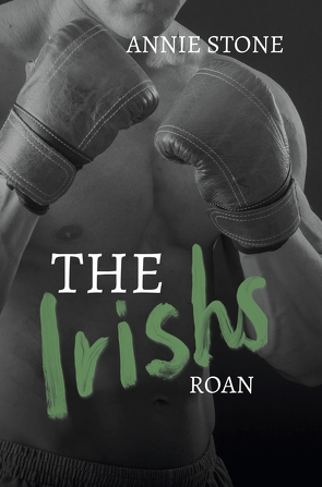 The Irishs – Roan von Stone,  Annie