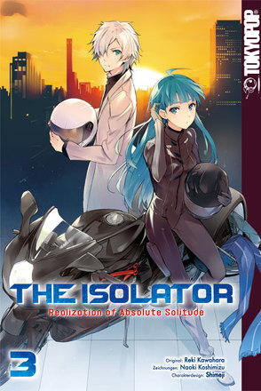 The Isolator – Realization of Absolute Solitude 03 von Kawahara,  Reki, Koshimizu,  Naoki, Shimeji