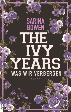The Ivy Years – Was wir verbergen von Bowen,  Sarina, Schmitz,  Ralf
