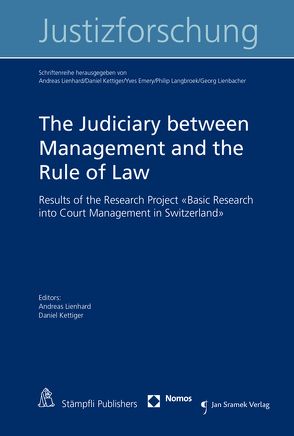 The Judiciary between Management and the Rule of Law von Kettiger,  Daniel, Lienhard,  Andreas