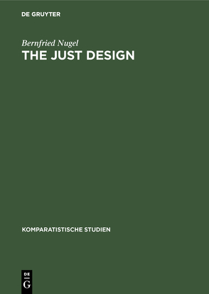 The Just Design von Nugel,  Bernfried