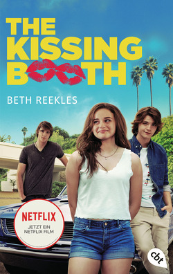 The Kissing Booth von Reekles,  Beth, Zeltner-Shane,  Henriette