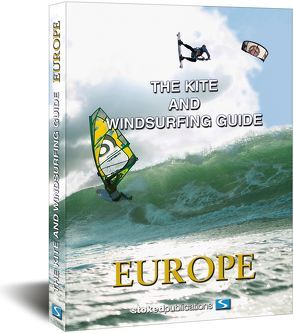 The Kite and Windsurfing Guide Europe von Hölker,  Udo