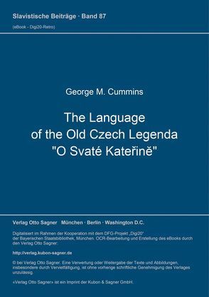 The Language of the Old Czech Legenda „O Svaté Kateřině“ von Cummins,  George M.