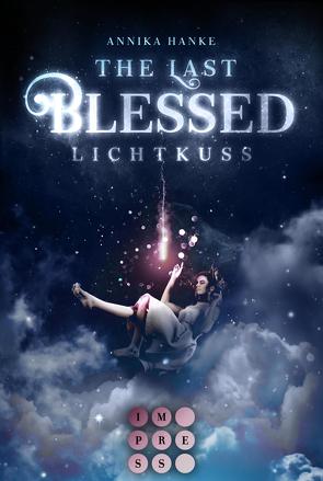The Last Blessed. Lichtkuss von Hanke,  Annika