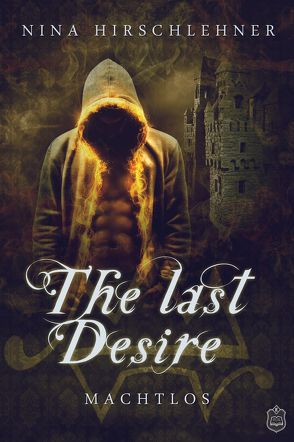 The Last Desire von Hirschlehner,  Nina