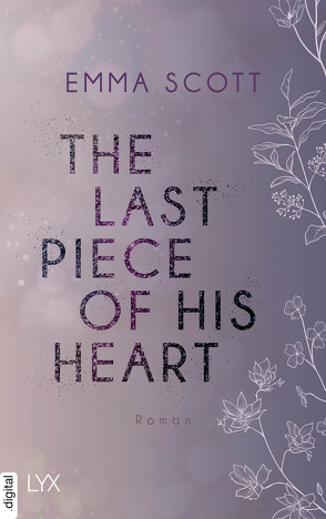 The Last Piece of His Heart von Marter,  Inka, Scott,  Emma