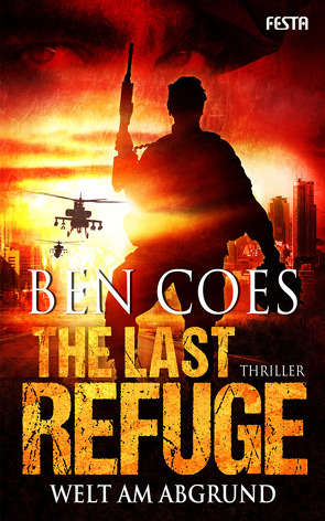 The Last Refuge – Welt am Abgrund von Coes,  Ben