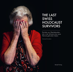 The Last Swiss Holocaust Survivors von Winter,  Anita