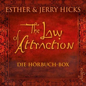 The Law of Attraction von Aernecke,  Susanne, Gerlach,  Gabriele, Hicks,  Esther & Jerry, Nagula,  Michael
