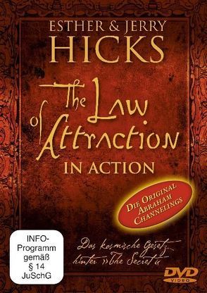 The Law of Attraction – In Action. Teil 1 (DVD) von Hicks,  Esther, Hicks,  Jerry