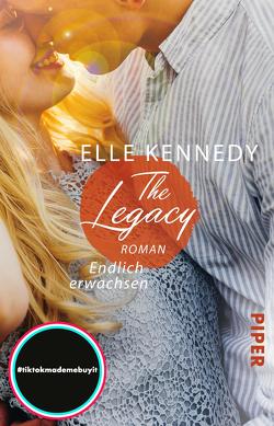 The Legacy – Endlich erwachsen von Kagerer,  Christina, Kennedy,  Elle