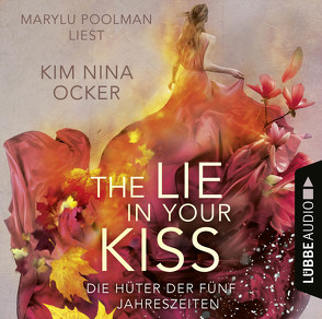 The Lie in Your Kiss von Ocker,  Kim Nina, Poolman,  Marylu