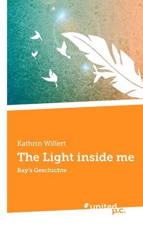The Light inside me von Willert,  Kathrin