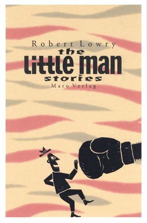 The Little Man Stories von Breger,  Esther, Lowry,  Robert, Wohlers,  Heinz