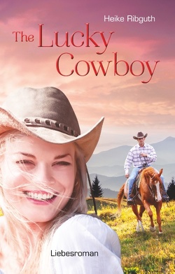 The Lucky Cowboy von Ribguth,  Heike