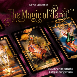 The Magic Of Tarot von Scheffner,  Oliver