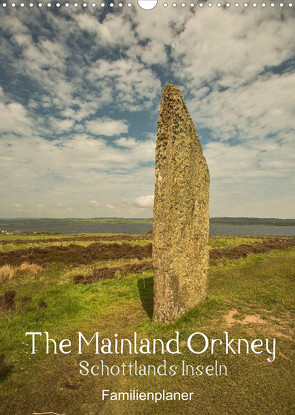 The Mainland Orkney – Schottlands Inseln / Familienplaner (Wandkalender 2022 DIN A3 hoch) von Potratz,  Andrea