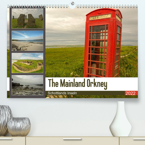 The Mainland Orkney – Schottlands Inseln (Premium, hochwertiger DIN A2 Wandkalender 2022, Kunstdruck in Hochglanz) von Potratz,  Andrea