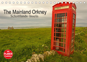 The Mainland Orkney – Schottlands Inseln (Tischkalender 2022 DIN A5 quer) von Potratz,  Andrea