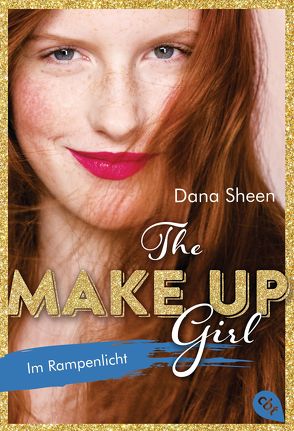 The Make Up Girl – Im Rampenlicht von Schmitz,  Dagmar, Sheen,  Dana