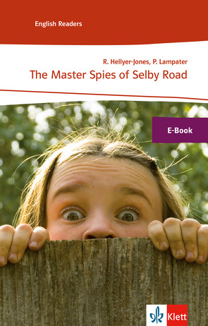 The Master Spies of Selby Road von Hellyer-Jones,  Rosemary, Lampater,  Peter