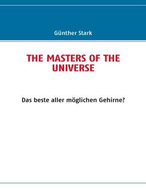 The Masters of the Universe von Stark,  Günther