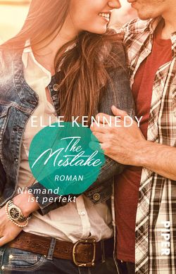 The Mistake – Niemand ist perfekt von Kagerer,  Christina, Kennedy,  Elle