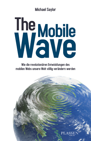The Mobile Wave von Neumüller,  Egbert, Saylor,  Michael