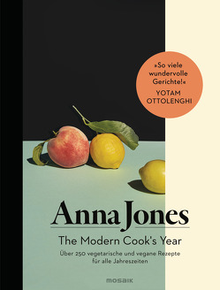The Modern Cook’s Year von Jones,  Anna, Kammerer,  Susanne, Schiborr,  Jutta