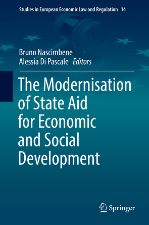 The Modernisation of State Aid for Economic and Social Development von Nascimbene,  Bruno, Pascale,  Alessia Di