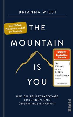 The Mountain Is You von Graßtat,  Renate, Wiest,  Brianna