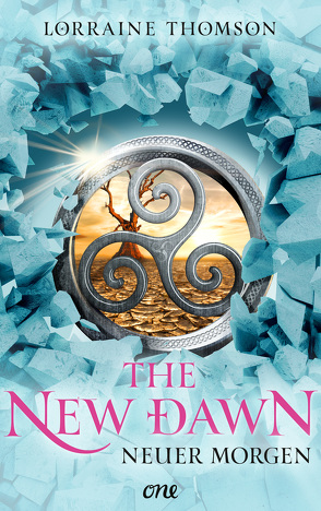 The New Dawn – Neuer Morgen von Schichtel,  Thomas, Thomson,  Lorraine