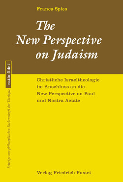 The New Perspective on Judaism von Spies,  Franca