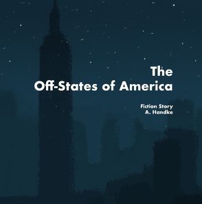 The Off-States of America von Werdecker,  Lena