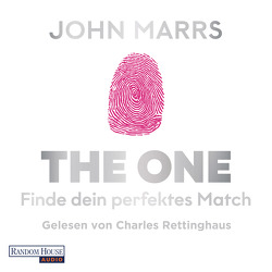 The One – Finde dein perfektes Match von Marrs,  John, Mayer,  Felix, Rettinghaus,  Charles