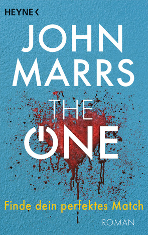 The One – Finde dein perfektes Match von Marrs,  John, Mayer,  Felix